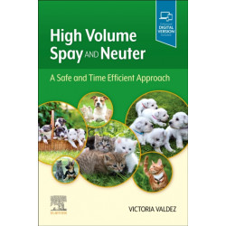 High Volume Spay and Neuter: A Safe and Time Efficient Approach