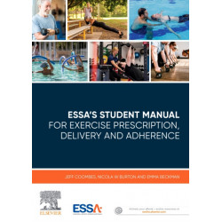 ESSA's Student Manual for Exercise Prescription, Delivery and Adherence