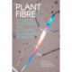 Plant Fibre: Chemistry, Processing and Advanced Engineering Products
