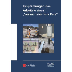 Empfehlungen des Arbeitskreises Versuchstechnik Fels