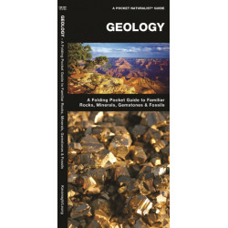 Geology: A Folding Pocket Guide to Familiar Rocks, Minerals, Gemstones & Fossils
