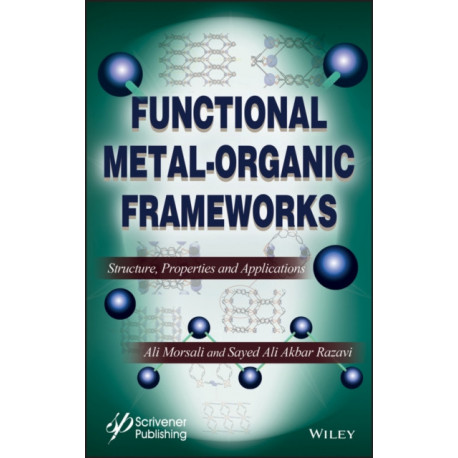 Functional Metal-Organic Frameworks: Structure, Properties and Applications