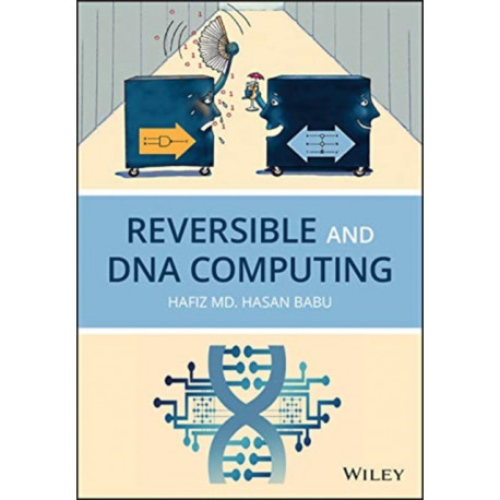 Reversible and DNA Computing