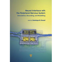 Neural Interface with the Peripheral Nervous System: Stimulation, Recording, and Modelling