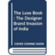 Show Off!: The Designer Brand Invasion of India