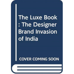 Show Off!: The Designer Brand Invasion of India