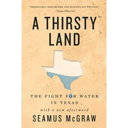 A Thirsty Land: The Fight for Water in Texas
