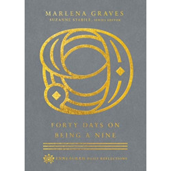 Forty Days on Being a Nine