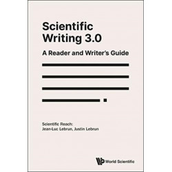 Scientific Writing 3.0: A Reader And Writer's Guide