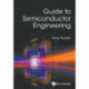 Guide To Semiconductor Engineering