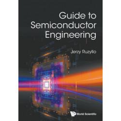 Guide To Semiconductor Engineering
