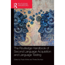 The Routledge Handbook of Second Language Acquisition and Language Testing