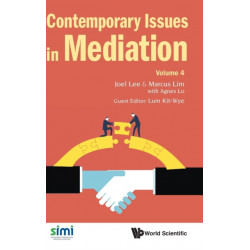 Contemporary Issues In Mediation - Volume 4
