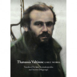Thanassis Valtinos: Early Works