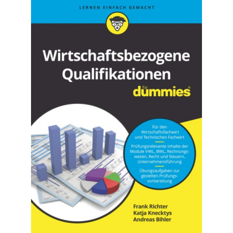 Wirtschaftsbezogene Qualifikationen fur Dummies