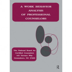 A Work Behavior Analysis Of Professional Counselors