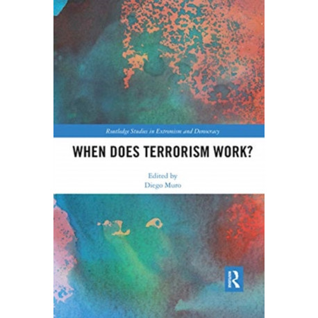 When Does Terrorism Work?