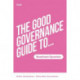 The Good Governance Guide to Boardroom Dynamics