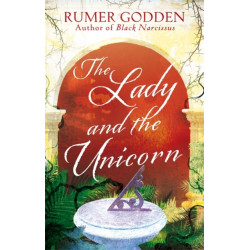 The Lady and the Unicorn: A Virago Modern Classic