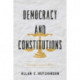 Democracy and Constitutions: Putting Citizens First