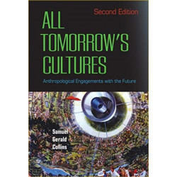 All Tomorrow's Cultures: Anthropological Engagements with the Future
