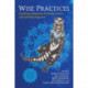 Wise Practices: Exploring Indigenous Economic Justice and Self-Determination