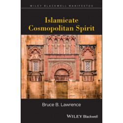 Islamicate Cosmopolitan Spirit: Myth or Movement?