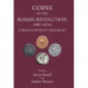 Coins of the Roman Revolution (49 BC-AD 14): Evidence Without Hindsight