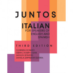 Juntos: Italian for Speakers of English and Spanish