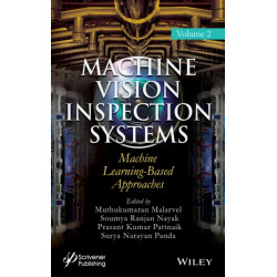 Machine Vision Inspection Systems, Machine Learning-Based Approaches: Machine Learning-Based Approaches