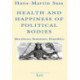 Health and Happiness of Political Bodies: Biocultures, Businesses, Biopolitics