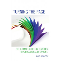 Turning the Page: The Ultimate Guide for Teachers to Multicultural Literature