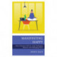 Manifesting Happy: How to Maintain Self-Care Amid Challenging Behaviors and Challenging Times