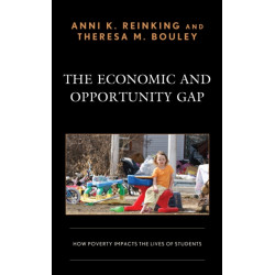 The Economic and Opportunity Gap: How Poverty Impacts the Lives of Students
