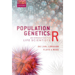 Population Genetics with R: An Introduction for Life Scientists