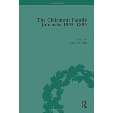 The Clairmont Family Journals 1855-1885
