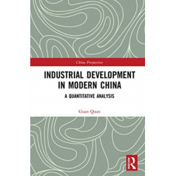 Industrial Development in Modern China: A Quantitative Analysis