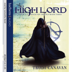 The High Lord: Book 3 of the Black Magician
