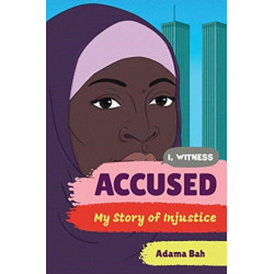 Accused - My Story of Injustice