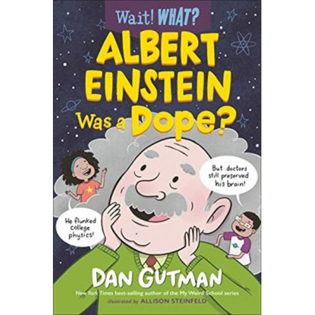 Albert Einstein Was a Dope?