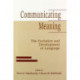 Communicating Meaning: The Evolution and Development of Language