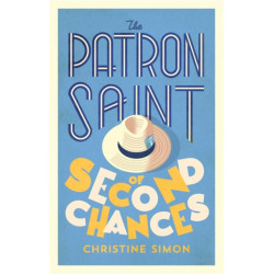 The Patron Saint of Second Chances: the most uplifting book you'll read this year