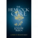 The Hemlock Cure: "A beautifully written story of the women of Eyam" Jennifer Saint, author of ARIADNE