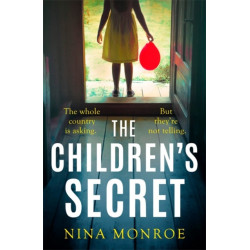 The Children's Secret: The pageturning new novel from the highly acclaimed author of What Milo Saw