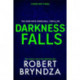 Darkness Falls: The third unmissable thriller in the pulse-pounding Kate Marshall series