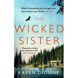 The Wicked Sister: The gripping thriller with a killer twist
