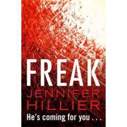 Freak: The twisty, addictive psychological thriller from the author of THE BUTCHER