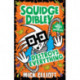 Squidge Dibley Destroys Everything