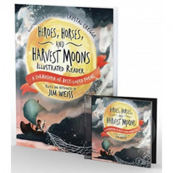 Heroes, Horses, and Harvest Moons Bundle: Audiobook & Illustrated Reader