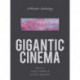 Gigantic Cinema - A Weather Anthology: A Weather Anthology